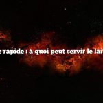 Réponse rapide : à quoi peut servir le lait caillé ?